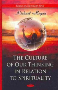 The Culture of Our Thinking in Relation to Spirituality